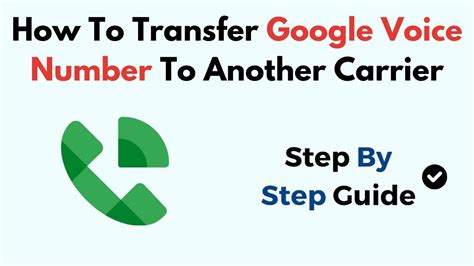 transfer google voice number to carrier.